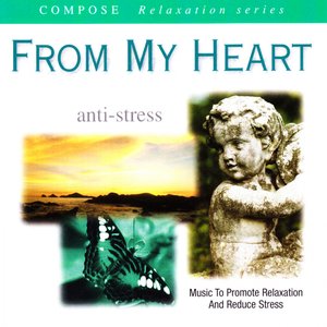 Compose Relaxation Series: From My Heart (Anti-Stress)