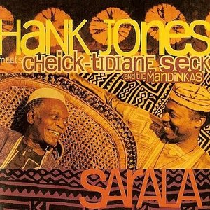 Hank Jones Meets Cheick-Tidane Seck and the Mandinkas 的头像