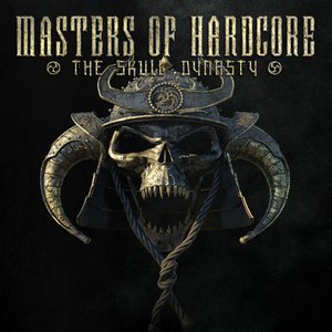 Masters of Hardcore Chapter XXXIX - The Skull Dynasty