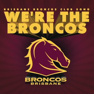 We're the Broncos - Single
