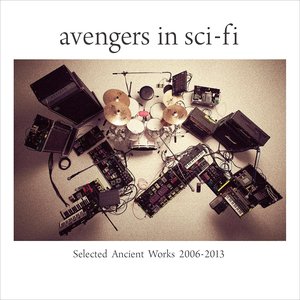 The Best Of avengers in sci-fi ~Selected Ancient Works 2006-2013~