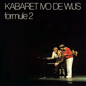 Kabaret Ivo de Wijs - Formule 2 - Zortam Music