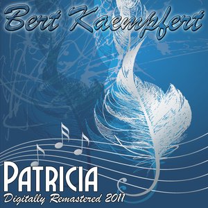 Patricia - (Digitally Remastered 2011)