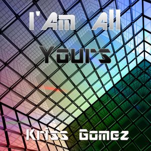 I Am All Yours