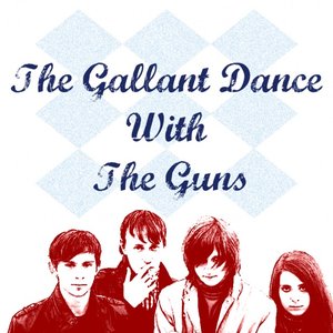 The Gallant Dance with the Guns 的头像