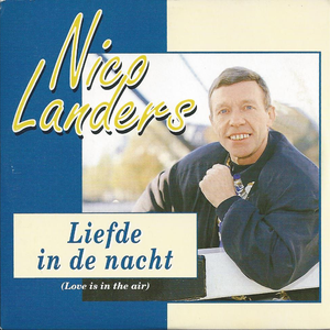 nico landers - Liefde In De Nacht - Zortam Music