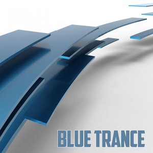 Blue Trance (Psychedelic Trance and Goa Trance Selection)