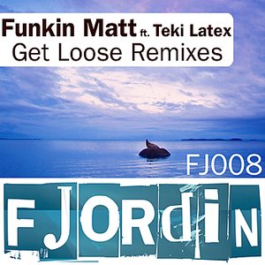 Get Loose Remixes