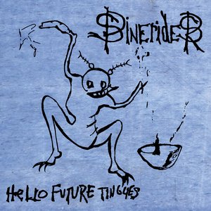 Hello Future Tinglies