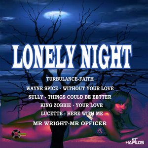 Lonely Night Riddim