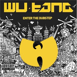 Wu Tang Meets the Dub Step