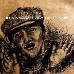 In a Naijazzi Way of Thinkin