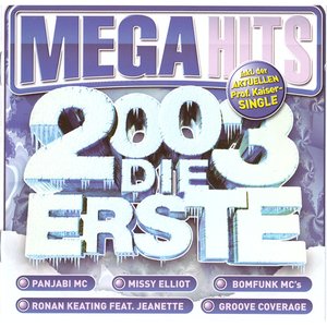 Mega Hits 2003 Die Erste (Austria Edition)