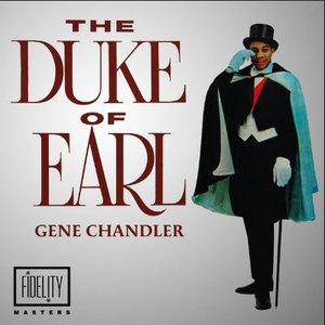 Classic and Collectable: Gene Chandler - Duke of Earl