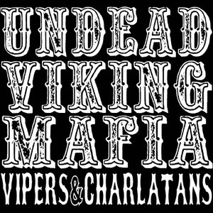 Изображение для 'Vipers & Charlatans'