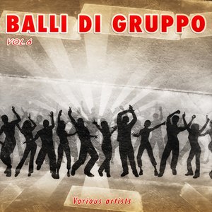 I balli di gruppo-vol.6