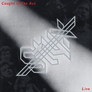Caught in the Act (Live)