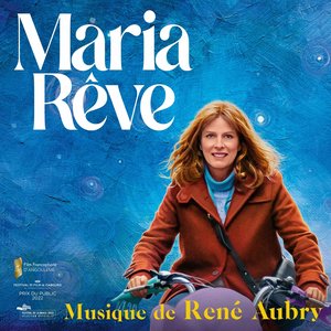 Maria rêve