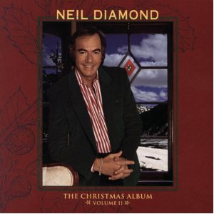 Neil Diamond - Christmas Album: Volume II - Zortam Music