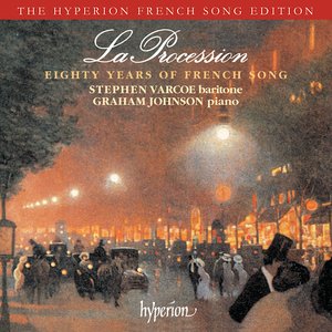 La Procession (Hyperion French Song Edition)