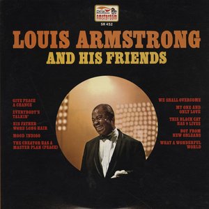 Louis Armstrong and His Friends
