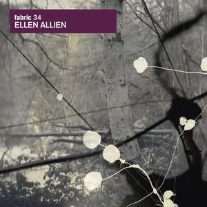 “Fabric 34: Ellen Allien”的封面