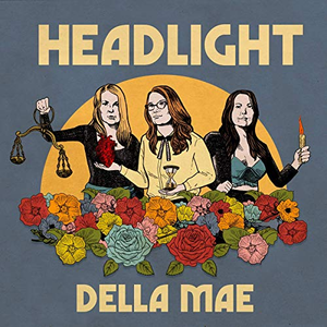 Della Mae - Headlight - Zortam Music