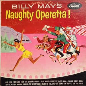 Billy May's Naughty Operetta!