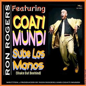 Sube Las Manos (feat. Coati Mundi)