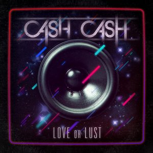 Love Or Lust [Explicit]