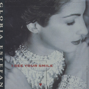 Gloria Estefan - I See Your Smile - Zortam Music Gloria Estefan - I See Your Smile - Zortam Music