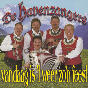 De Havenzangers - Vandaag Is 