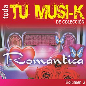 Tu Musi-k Romantica, Vol. 3