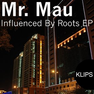 Influenced By Roots EP