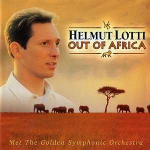 Helmut Lotti - Out Of Africa - Tula Lyrics - Zortam Music
