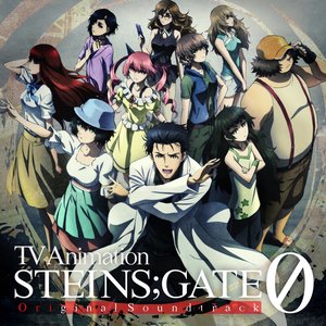 TV Animation "Steins;Gate 0" (Original Soundtrack)