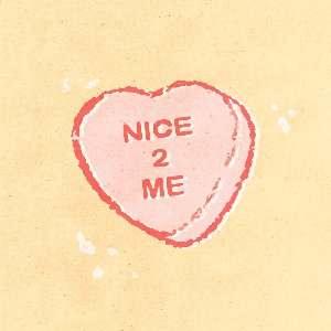 nice 2 me