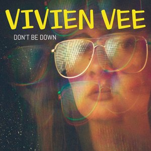 Don't Be Down - Single