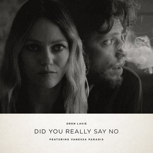 Did You Really Say No - Single