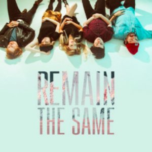 Remain The Same