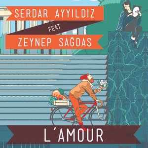L'amour (feat. Zeynep Sağdaş)