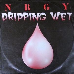 Dripping Wet