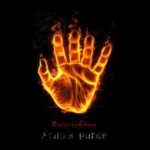 Raise inferno [Explicit]