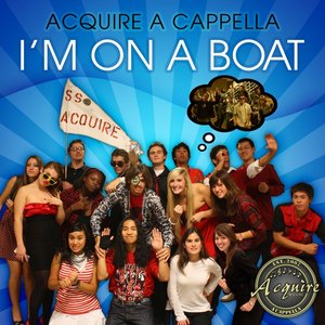 I'm On A Boat (A Cappella) - Single