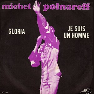 Gloria / Je Suis Un Homme