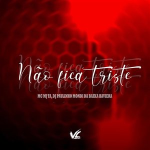 Nao Fica Triste