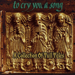 Magellan - To Cry You A Song: A Collection Of Tull Tales - Zortam Music