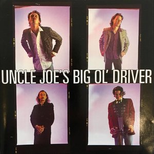 Uncle Joe's Big Ol' Driver