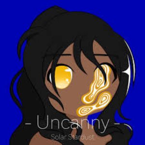 Uncanny (Solar Stardust Remix)