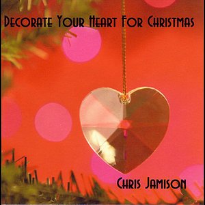 Decorate Your Heart for Christmas